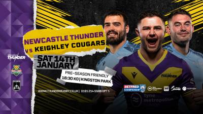 Thunder to host Keighley Cougars in pre-season friendly